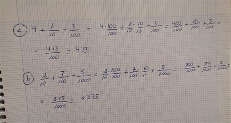 que expresion decimal se usa en cada caso? a. 4+1/10+3/100= b. 2/10+7/ ...