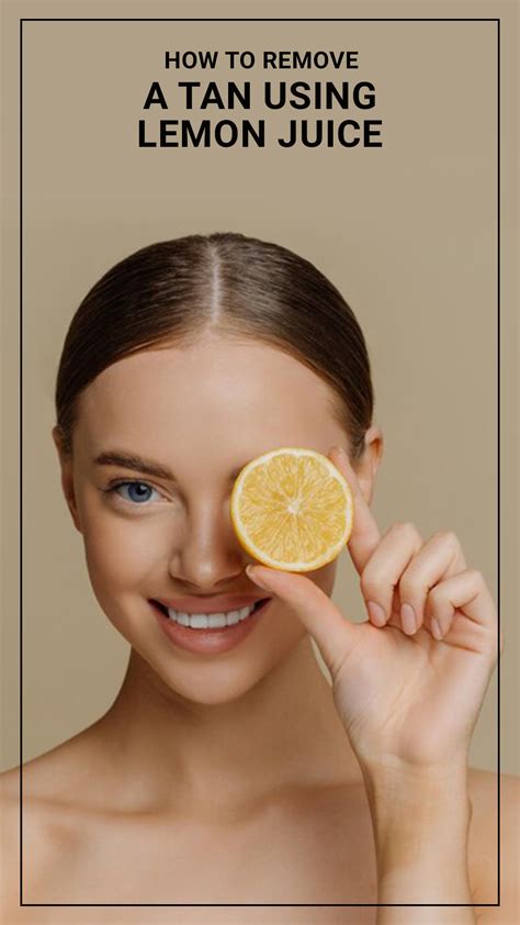 6 Ways To Remove Tan Using Lemon Juice