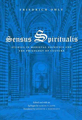 Sensus Spiritualis – Studies in Medieval Significs and the Philology of ...