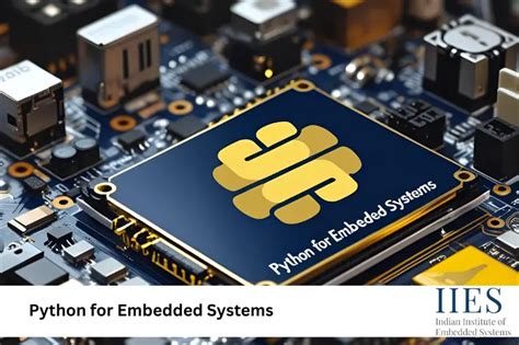 Python for Embedded Systems–Ultimate Guide to Easy Projects