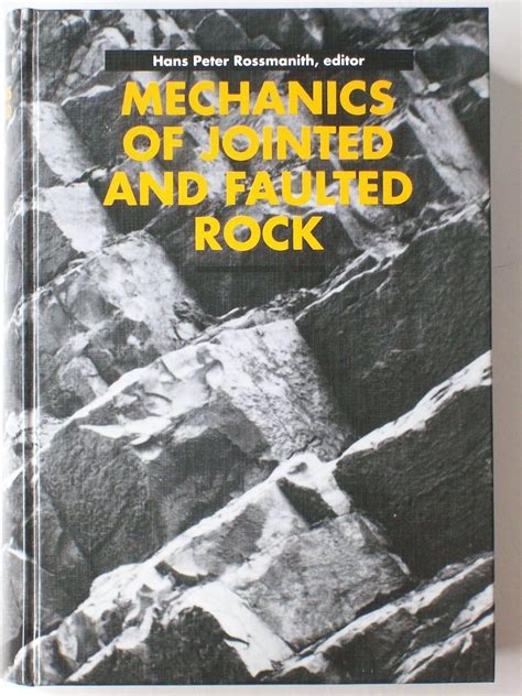 Mechanics of Jointed and Faulted Rock : Rossmanith, Hans Peter: Amazon ...