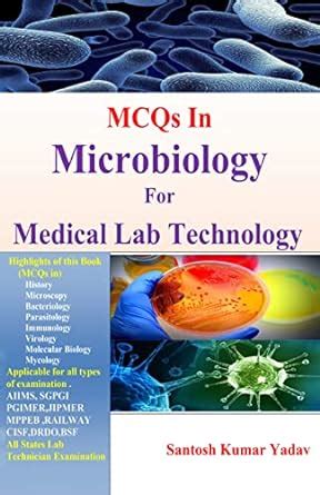 MCQs In Microbiology For Medical Laboratory Technology : Santosh Kumar ...