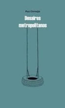 Amazon.in: Buy Desaires metropolitanos Book Online at Low Prices in ...