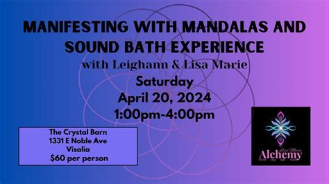 Manifesting wiht Mandalas & Sound Bath Experience with Leighann and ...