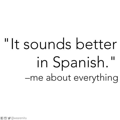 It Sounds Better Than in Spanish