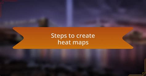 Image result for Heat Map Tutorial
