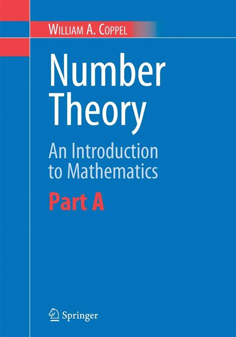 Number Theory: An Introduction to Mathematics: Part A eBook : Coppel, W ...