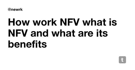 How work NFV what is NFV and what are its benefits — Teletype