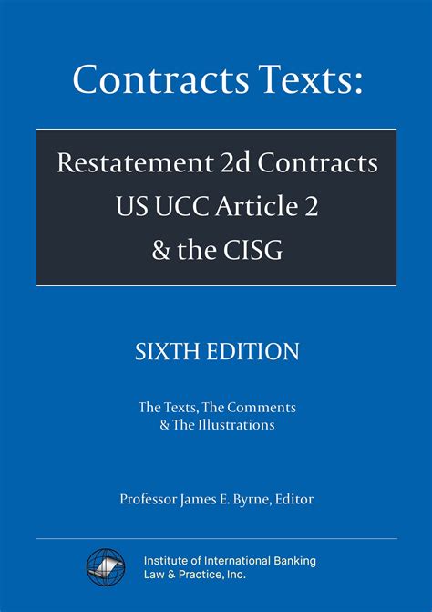 Restatement 2d Contracts, UCC Article 2 and CISG | Contracts | IIBLP