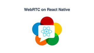 Image result for React Native WebRTC