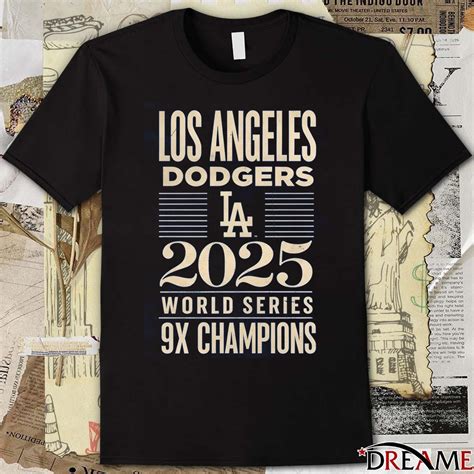 Official Los Angeles Dodgers Win Toronto Blue Jays 2025 9X World Series ...