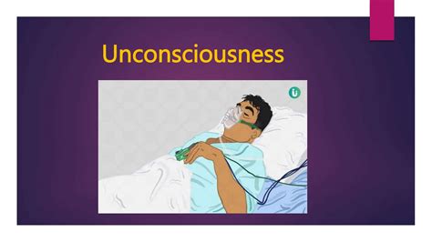 Unconsciousness, definition, etiology, clinical manifestation ...