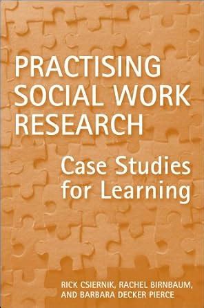 Practising Social Work Research: Case Studies for Learning eBook ...