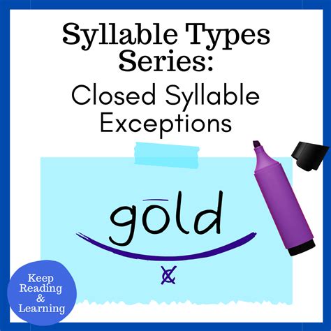 Syllable Type Series: Closed Syllable Exceptions - Keep Reading & Learning