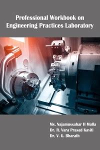 Professional Workbook on Engineering Practices Laboratory: Buy ...