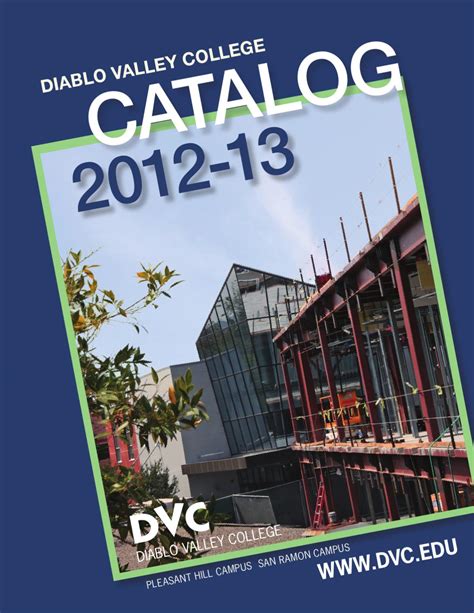 Diablo Valley College Catalog 2012-2013 by Diablo Valley College - Issuu