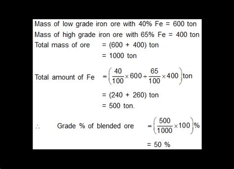 600 tons of low grade iron ore (40% Fe) are blended with 400 tons of ...
