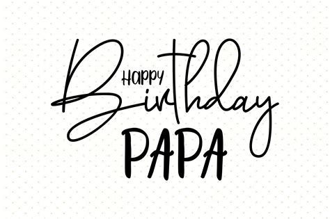 Happy Birthday Papa Graphic by nirmal108roy · Creative Fabrica