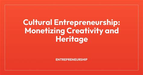 What Is Cultural Entrepreneurship 的图像结果