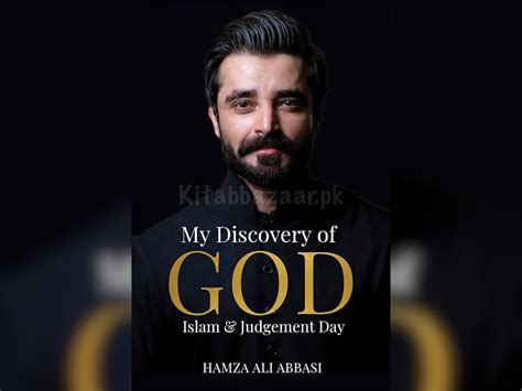 My Discovery of GOD Islam and Judgement Day by Hamza Ali Abbasi ...