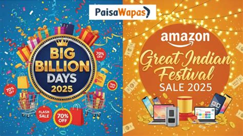 Flipkart vs Amazon Big Sale 2025 : Best Deals on Smartphones, Laptops ...