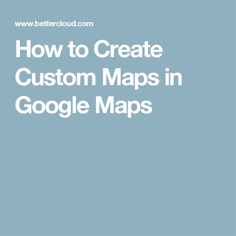 Image result for Google Maps Custom Map Creation