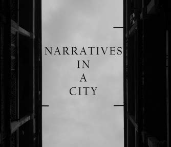 Narratives in a city | CEPT - Portfolio
