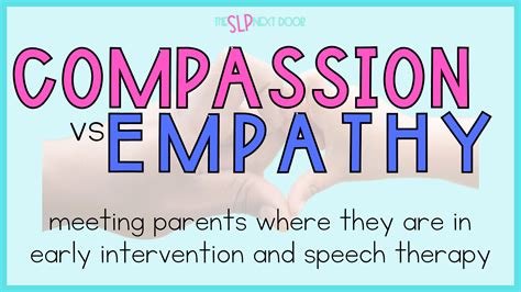 Compassion vs Empathy · The SLP Next Door