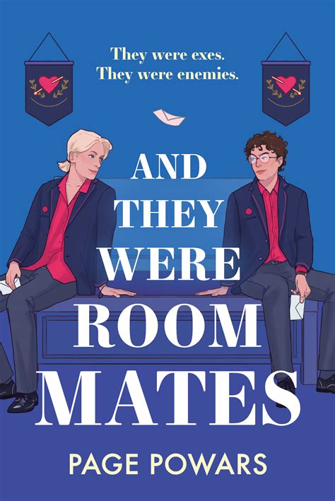 And They Were Roommates — Page Powars