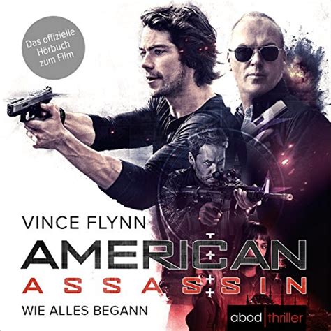 American Assassin - Wie alles begann: Mitch Rapp 1 (Audio Download ...