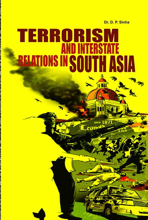 Amazon.in: Buy Terrorism And Interstate Relations In South Asia Book ...