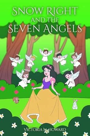 Snow Right and the Seven Angels eBook : Howard, Victoria M.: Amazon.in ...