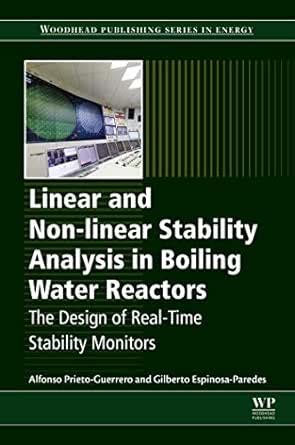 Linear and Non-linear Stability Analysis in Boiling Water Reactors: The ...