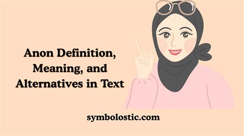 Anon Definition, Meaning, and Alternatives in Text
