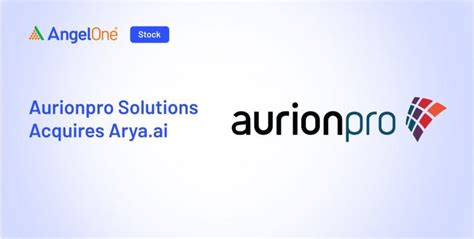 Aurionpro Solutions Acquires Arya.ai - Revolutionizing Fintech AI ...