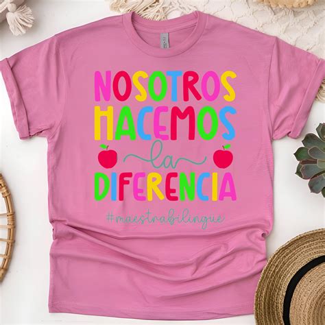 Bilingual Teacher T-Shirt, Nosotros Hacemos la Diferencia, Spanish ...