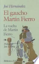 Citas del libro El Gaucho Martín Fierro (José Hernández) | Frases de ...