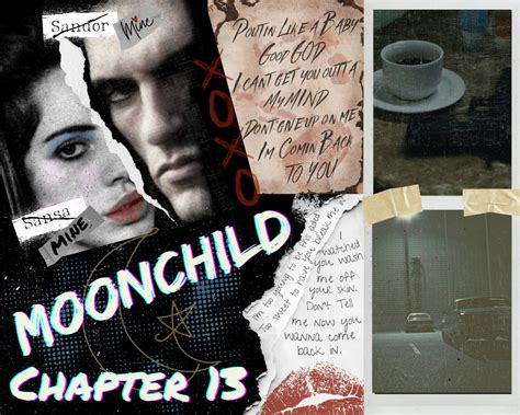 Moonchild - Chapter 13 - Dr_Supernova_Dragon_Cat - A Song of Ice and ...