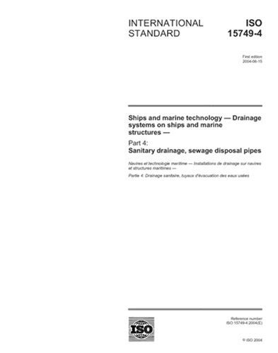 ISO 15749-4:2004, Ships and marine technology - Drainage systems on ...