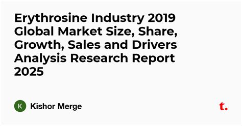 Erythrosine Industry 2019 Global Market Size, Share, Growth, Sales and ...