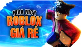 Shop Nick Liên Quân Giá Rẻ