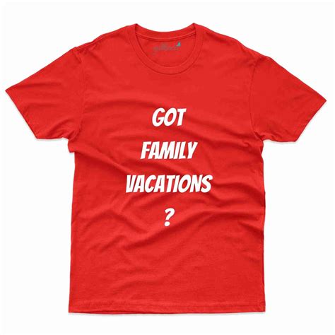 Family Vacation 25 T-Shirt - Family Vacation Collection | Gubbacci