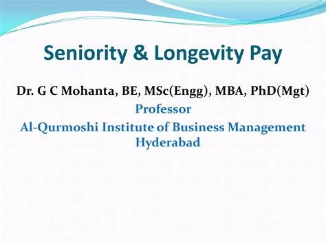 Seniority & Longevity Pay by Dr. G C Mohanta | PPTX