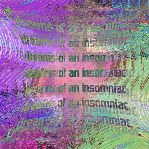 When I Wake Up I Want To Go Sleep (Dreams of an Insomniac) | Anti ...