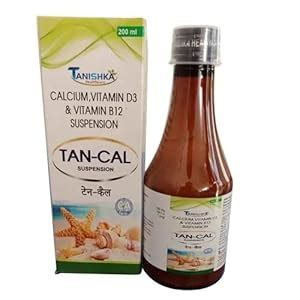 TANISHKA Healthcare Tan Cal Calcium Vitamin D3 Vitamin B12 Suspension ...