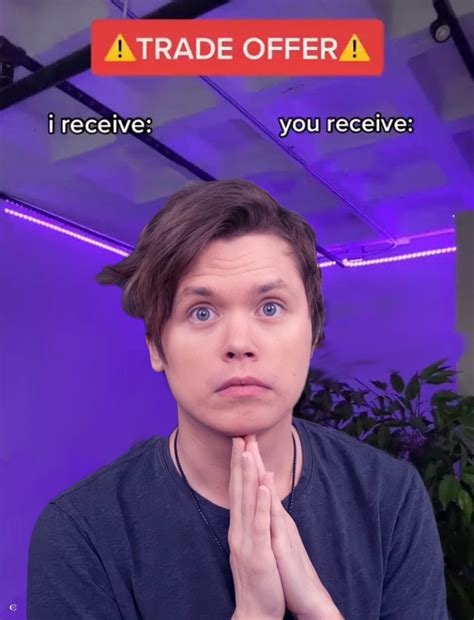 The meme template o' the day is the Trade Offer. This is a fairly ...