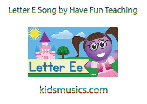 Letter E Song
