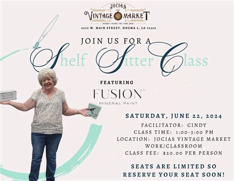 Shelf Sitter Class featuring Fusion Mineral Paint, 6270 West Main ...