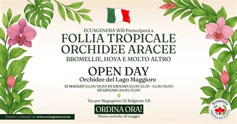 Ecuagenera Parteciperà a FOLLIA TROPICALE ORCHIDEE ARACEE, Le Orchidee ...