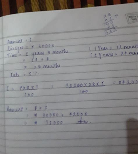 What will be the amount if principal is 30000 time is 2 yrs 4 months ...
